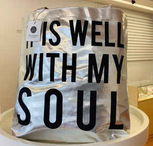 Metallic Tote “It Is Well With My Soul